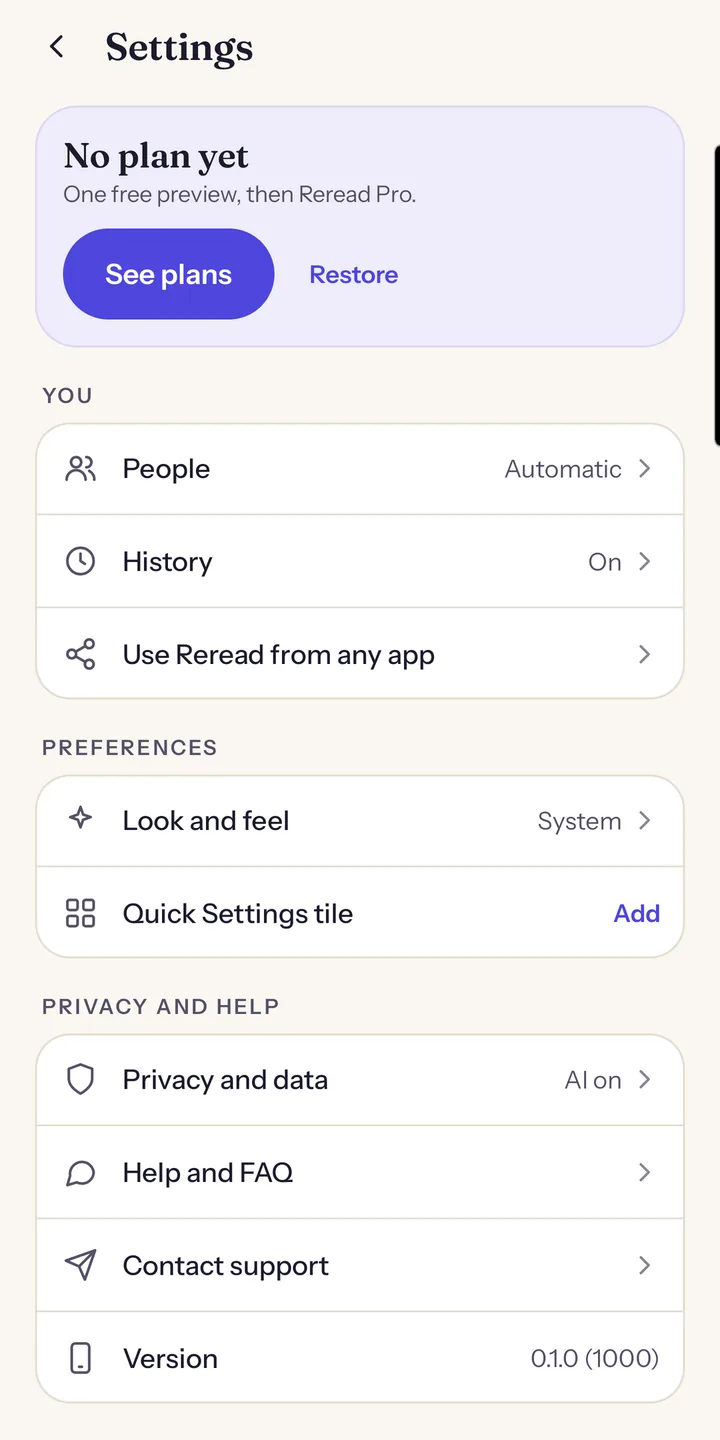 Settings: No plan yet with See plans and Restore, then People, History, Use Reread from any app, Look and feel, the Quick Settings tile, Privacy and data, Help and FAQ, and Contact support
